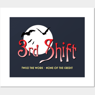 3rd Shift Posters and Art